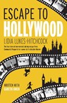 Escape to Hollywood - Lidia Lukes-Hitchcock - 9780722356883