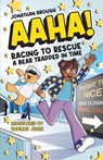AAHA! Racing to Rescue a Bear Trapped in Time - Jonathan Brough - 9780722357828