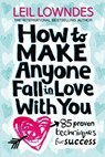 How to Make Anyone Fall in Love With You - Leil Lowndes - 9780722534700