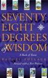 Seventy Eight Degrees of Wisdom - Rachel Pollack - 9780722535721