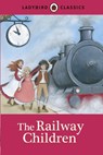 Ladybird Classics: The Railway Children -  - 9780723270867