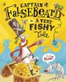 Captain Falsebeard in A Very Fishy Tale - BLUNT,  Fred - 9780723292135