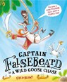 Captain Falsebeard in a Wild Goose Chase - BLUNT,  Fred - 9780723292142