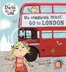 Charlie and Lola: We Completely Must Go to London - CHILD,  Lauren - 9780723295846