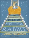 The Spectacular Tale of Peter Rabbit - Emma Thompson - 9780723297543