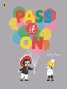 Pass It On - Sophy Henn - 9780723299868