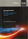 Managing Reality, Second edition. Book 2: Procuring an engineering and construction contract - Barry Trebes ; Bronwyn Mitchell - 9780727757203