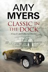 Classic in the Dock - Amy Myers - 9780727870957