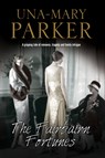 The Fairbairn Fortunes - Una-Mary Parker - 9780727885906