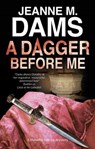 A Dagger Before Me - Jeanne M. Dams - 9780727888709