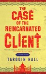 The Case of the Reincarnated Client - Tarquin Hall - 9780727888785