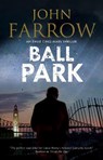 Ball Park - John Farrow - 9780727892782