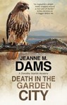 Death in the Garden City - Jeanne M. Dams - 9780727892836
