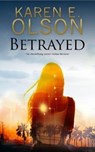Betrayed - Karen E. Olson - 9780727893048