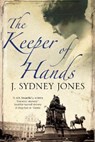 The Keeper of the Hands - J. Sydney Jones - 9780727893734