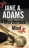 A Murderous Mind - Jane A. Adams - 9780727895301