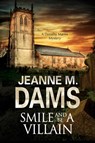 Smile and Be a Villain - Jeanne M. Dams - 9780727895325