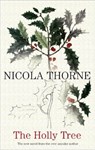 THe Holly Tree - Nicola Thorne - 9780727898937