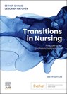 Transitions in Nursing - Esther Chang ; Deborah Hatcher - 9780729544610