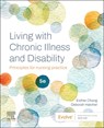 Living with Chronic Illness and Disability - Esther Chang ; Deborah Hatcher - 9780729545037