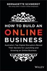 How to Build an Online Business - Bernadette Schwerdt - 9780730345442