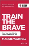 Train the Brave - Margie Warrell - 9780730369448