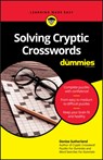 Solving Cryptic Crosswords For Dummies - Denise Sutherland - 9780730384700