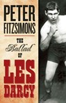 The Ballad of Les Darcy - Peter FitzSimons - 9780730400660