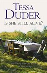 Is She Still Alive? - Tessa Duder - 9780730401292