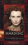 The Dragon Queens - Traci Harding - 9780730443612