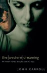 The Western Dreaming - John Carroll - 9780730450832