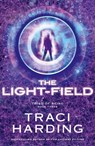 The Light-field (Triad of Being: Book Three) - Traci Harding - 9780730497806