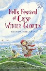 NELLS FESTIVAL OF CRISP WINTER GLORIES - GLENDA MILLARD - 9780733329845