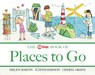 The ABC Book of Places to Go - Helen Martin ; Judith Simpson ; Cheryl Orsini - 9780733334290