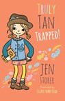 Truly Tan: Trapped! - Jen Storer - 9780733342844
