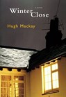 Winter Close - Hugh Mackay - 9780733626920
