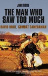 The Man Who Saw Too Much - John Little - 9780733627477