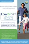 Low GI Diet Diabetes Handbook - Kaye Foster-Powell ; Jennie Brand-Miller ; Stephen Colagiuri ; Alan Barclay - 9780733627828