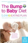 The Bump to Baby Diet - Kate Marsh ; Jennie Brand-Miller ; Robert Moses - 9780733629440