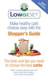 Low GI Diet Shopper's Guide - Jennie Brand-Miller ; Kaye Foster-Powell ; Dr Fiona Atkinson - 9780733635489