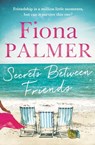 Secrets Between Friends - Fiona Palmer - 9780733637001