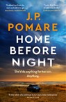 Home Before Night - J.P. Pomare - 9780733649608