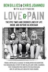 Love & Pain - Ben Gillies ; Chris Joannou - 9780733649783