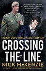Crossing the Line - Nick McKenzie - 9780733650437