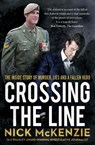 Crossing the Line - Nick McKenzie - 9780733650437