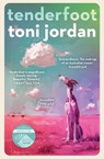 Tenderfoot - Toni Jordan - 9780733651823