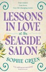 Lessons in Love at the Seaside Salon - Sophie Green - 9780733654787