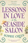 Lessons in Love at the Seaside Salon - Sophie Green - 9780733654787