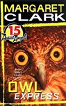 Aussie Angels 15: Owl Express - Margaret Clark - 9780734413260