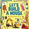 Let's Build a House - Mike Lucas - 9780734420336